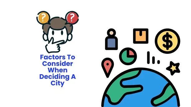 Factors To Consider When Deciding Where To Live