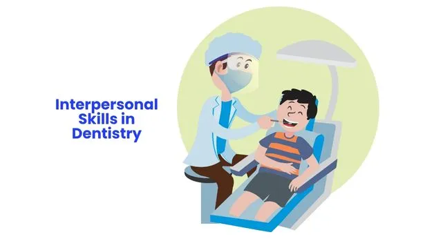 Interpersonal Skills in Dentistry