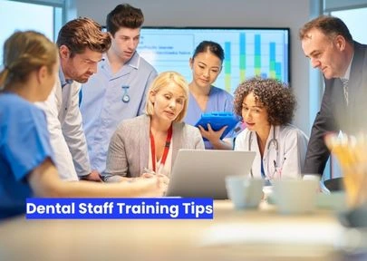 Dental Staff Training Tips